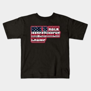 Back to Back Impeachment Champ American Flag and Text Kids T-Shirt